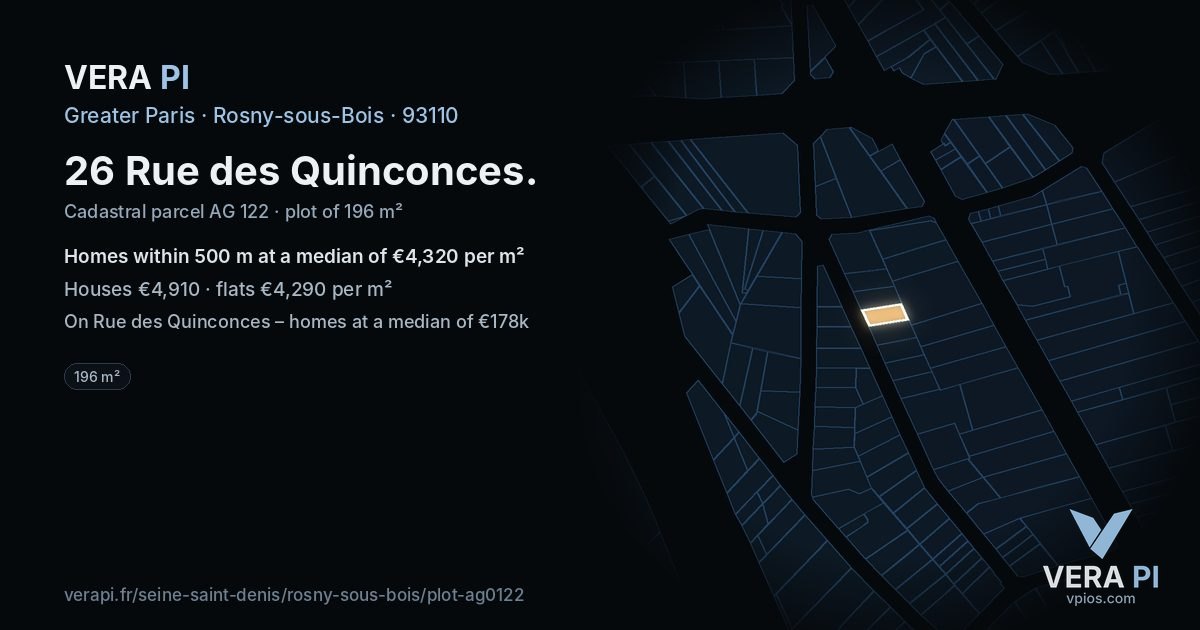 26 Rue des Quinconces, Rosny-sous-Bois at night – the plot lit, the parcels around coloured by the prices near them