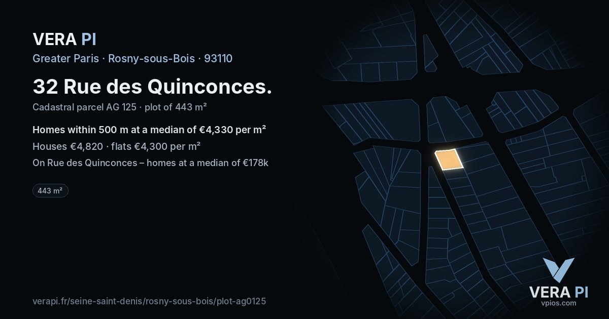 32 Rue des Quinconces, Rosny-sous-Bois at night – the plot lit, the parcels around coloured by the prices near them