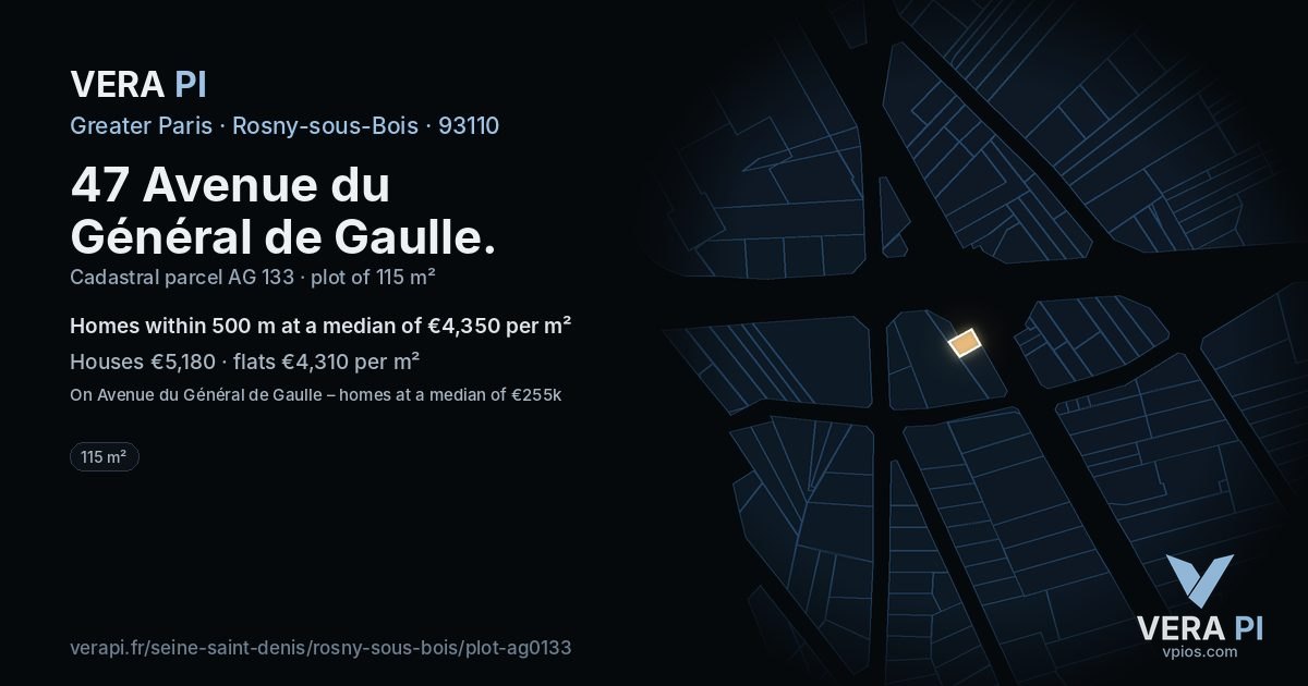 47 Avenue du Général de Gaulle, Rosny-sous-Bois at night – the plot lit, the parcels around coloured by the prices near them