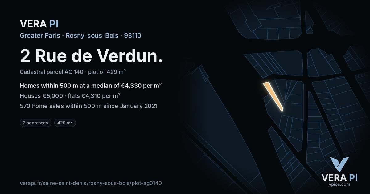2 Rue de Verdun, Rosny-sous-Bois at night – the plot lit, the parcels around coloured by the prices near them