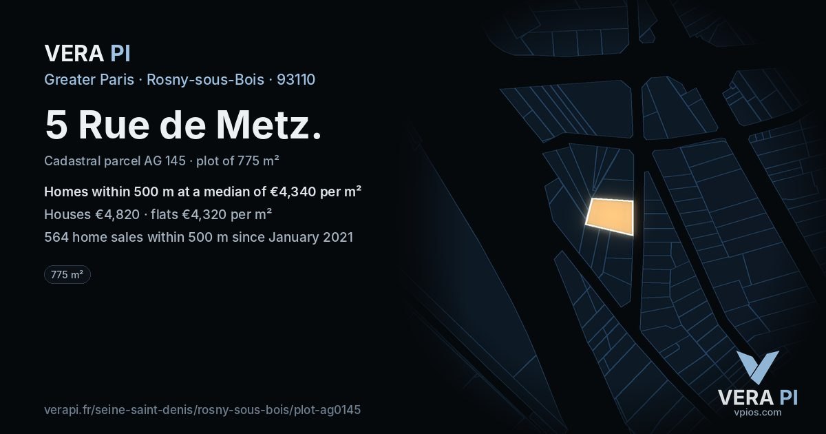 5 Rue de Metz, Rosny-sous-Bois at night – the plot lit, the parcels around coloured by the prices near them