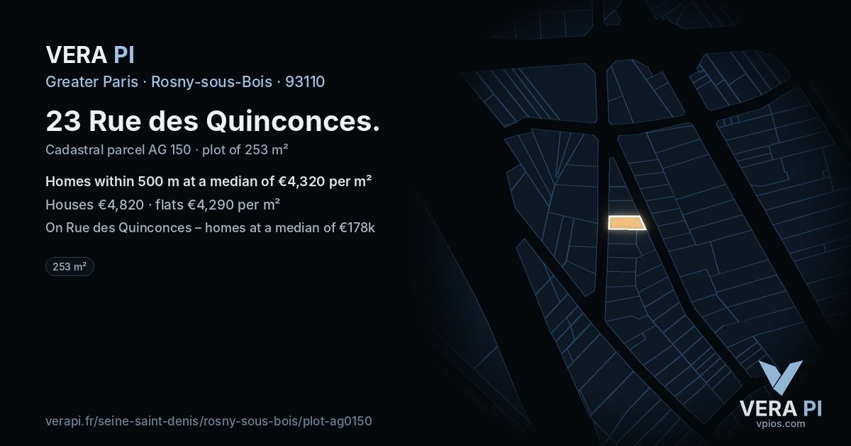 23 Rue des Quinconces, Rosny-sous-Bois at night – the plot lit, the parcels around coloured by the prices near them