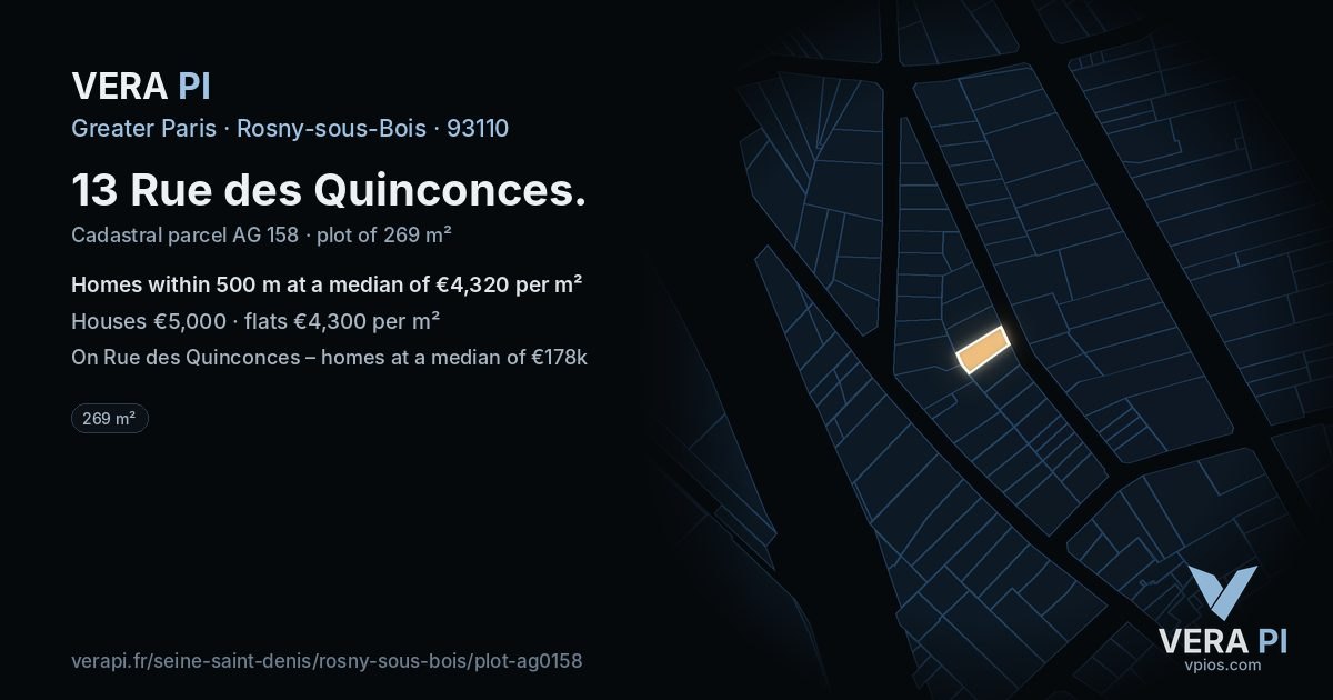 13 Rue des Quinconces, Rosny-sous-Bois at night – the plot lit, the parcels around coloured by the prices near them