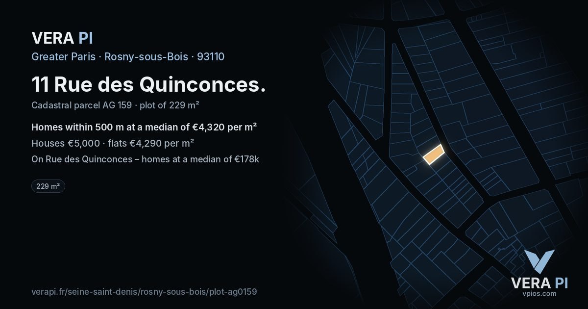 11 Rue des Quinconces, Rosny-sous-Bois at night – the plot lit, the parcels around coloured by the prices near them