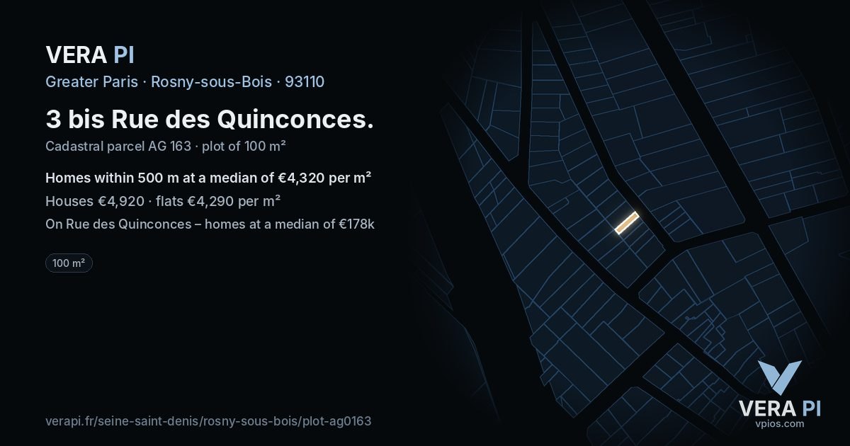 3 bis Rue des Quinconces, Rosny-sous-Bois at night – the plot lit, the parcels around coloured by the prices near them
