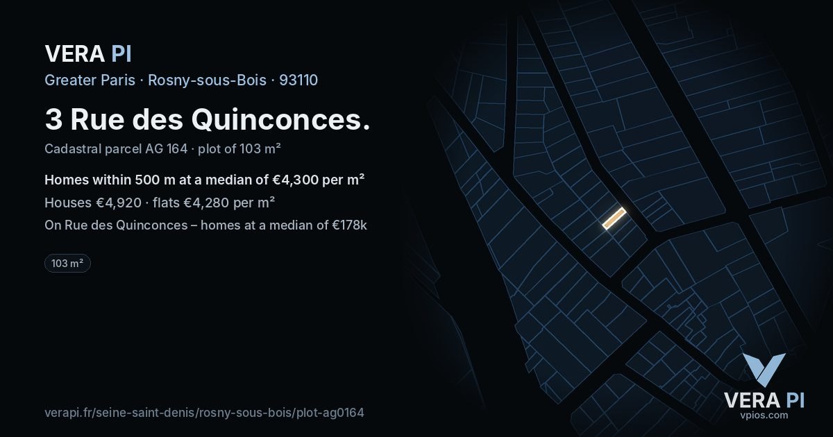 3 Rue des Quinconces, Rosny-sous-Bois at night – the plot lit, the parcels around coloured by the prices near them