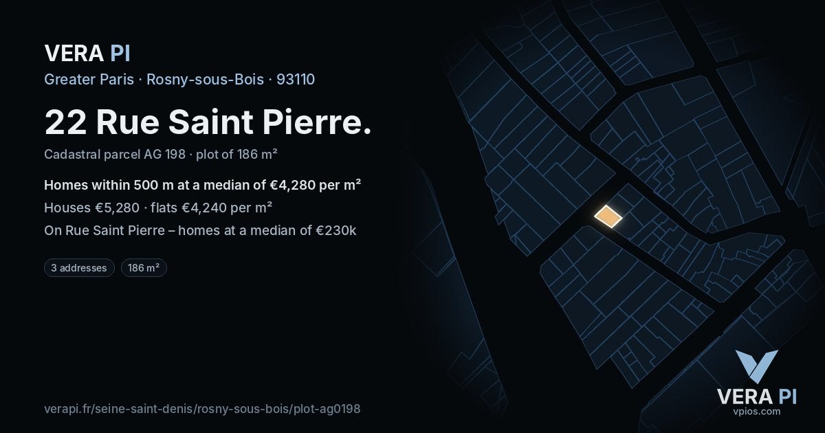 22 Rue Saint Pierre, Rosny-sous-Bois at night – the plot lit, the parcels around coloured by the prices near them