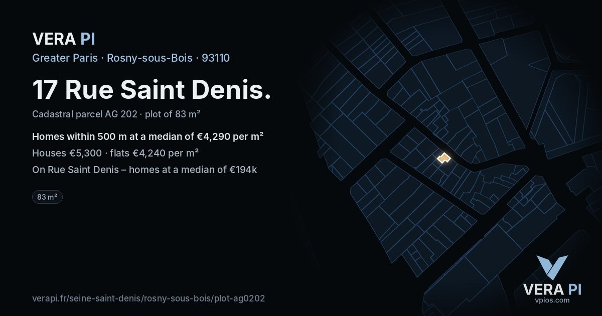 17 Rue Saint Denis, Rosny-sous-Bois at night – the plot lit, the parcels around coloured by the prices near them