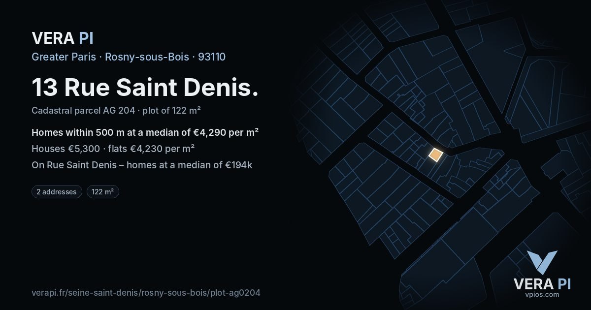 13 Rue Saint Denis, Rosny-sous-Bois at night – the plot lit, the parcels around coloured by the prices near them