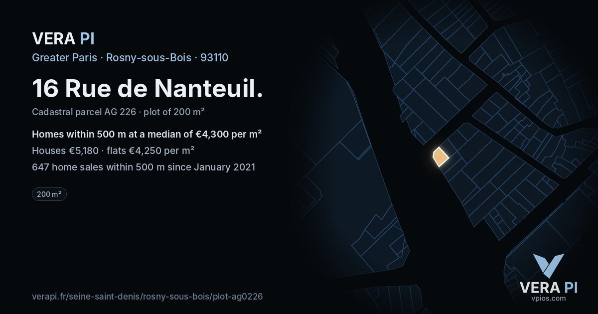 16 Rue de Nanteuil, Rosny-sous-Bois at night – the plot lit, the parcels around coloured by the prices near them