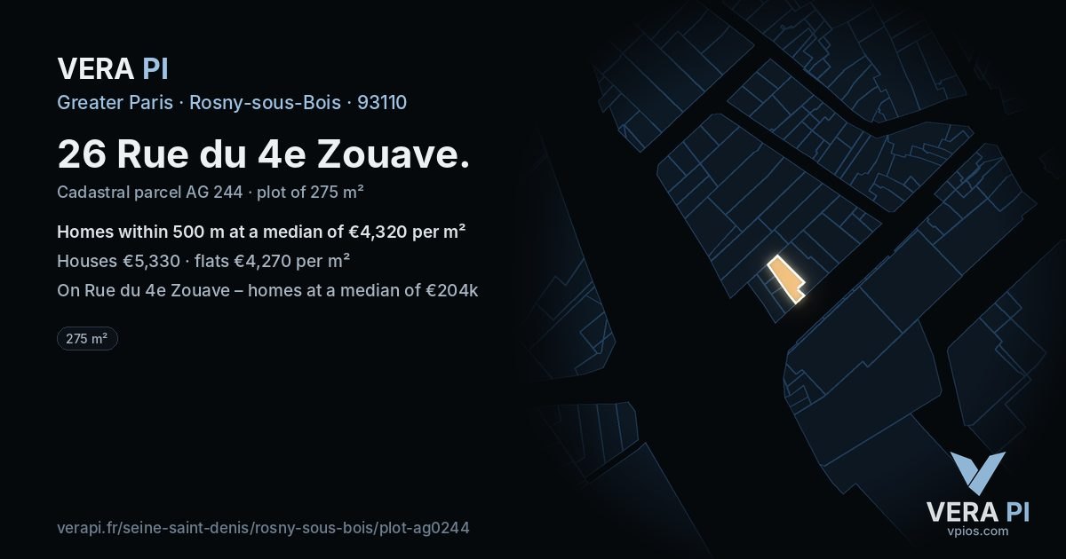 26 Rue du 4e Zouave, Rosny-sous-Bois at night – the plot lit, the parcels around coloured by the prices near them