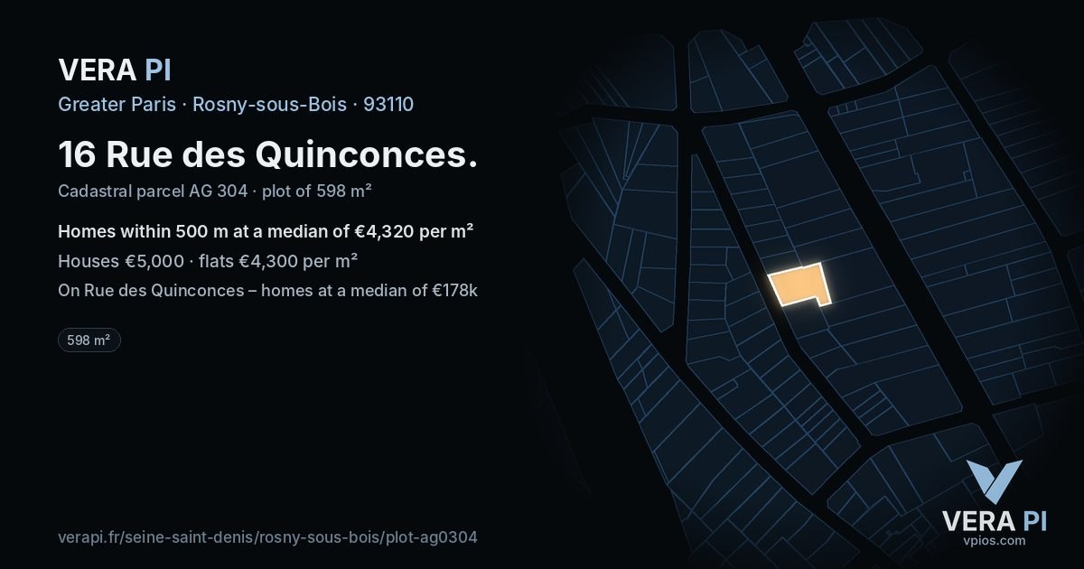 16 Rue des Quinconces, Rosny-sous-Bois at night – the plot lit, the parcels around coloured by the prices near them