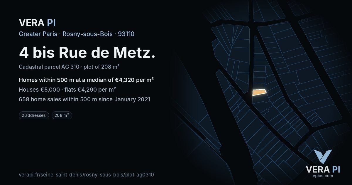 4 bis Rue de Metz, Rosny-sous-Bois at night – the plot lit, the parcels around coloured by the prices near them