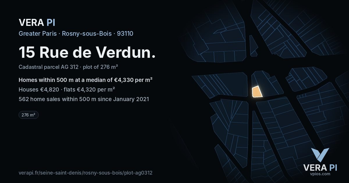 15 Rue de Verdun, Rosny-sous-Bois at night – the plot lit, the parcels around coloured by the prices near them