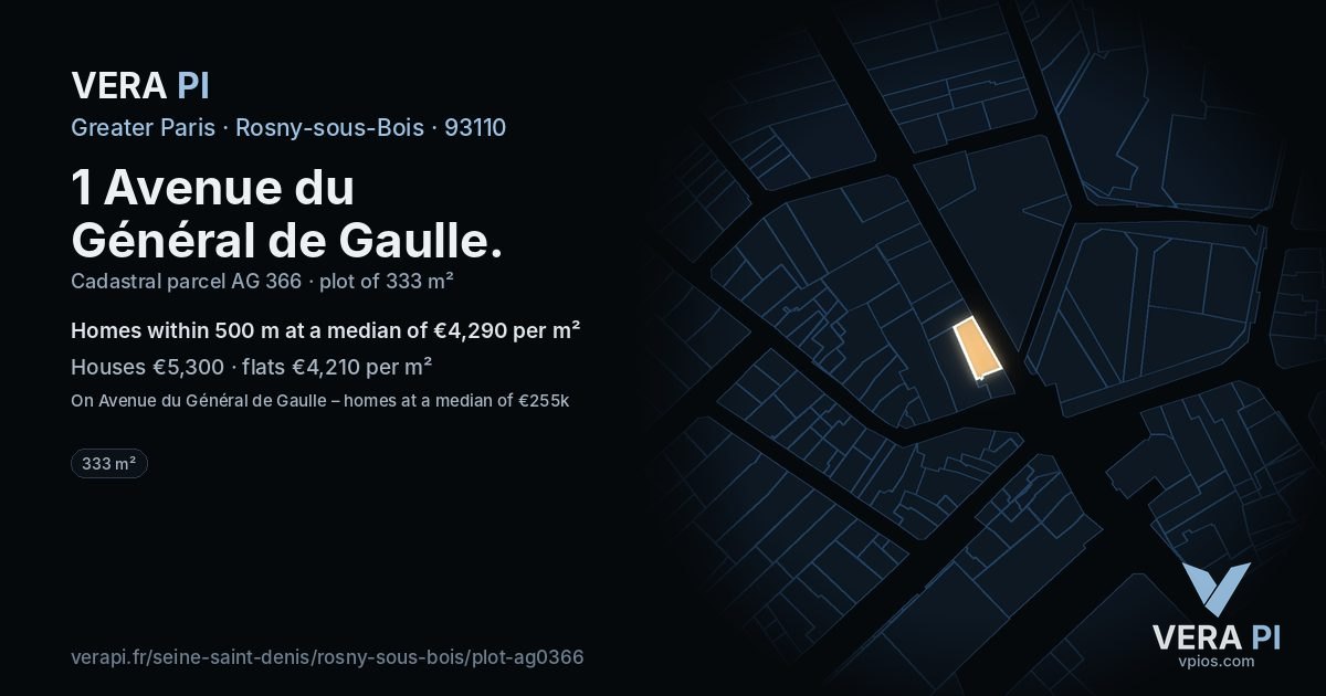 1 Avenue du Général de Gaulle, Rosny-sous-Bois at night – the plot lit, the parcels around coloured by the prices near them