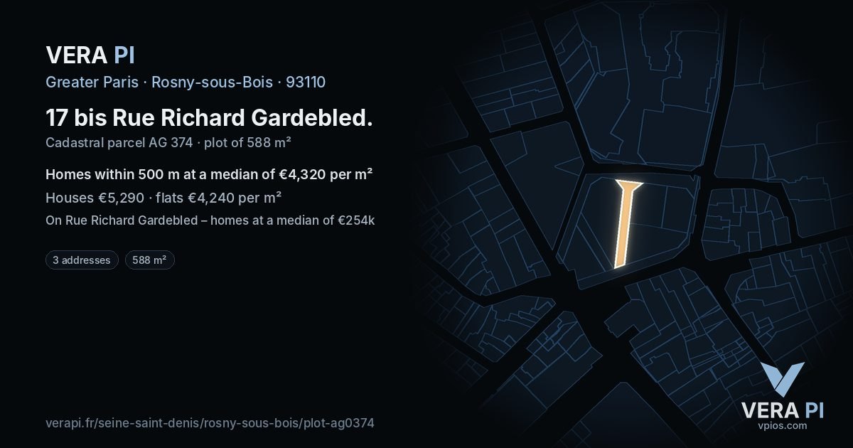 17 bis Rue Richard Gardebled, Rosny-sous-Bois at night – the plot lit, the parcels around coloured by the prices near them