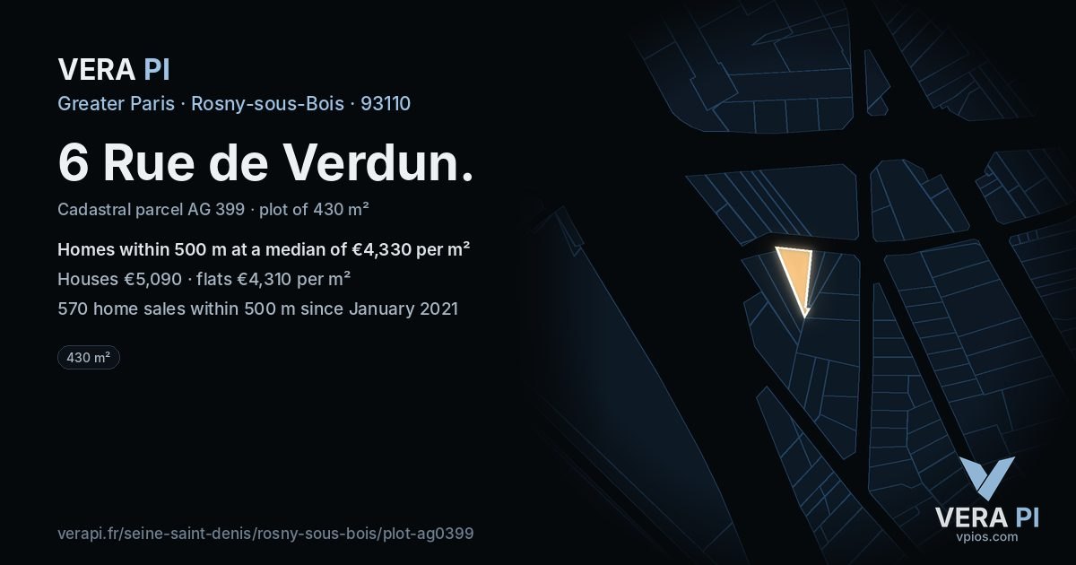 6 Rue de Verdun, Rosny-sous-Bois at night – the plot lit, the parcels around coloured by the prices near them