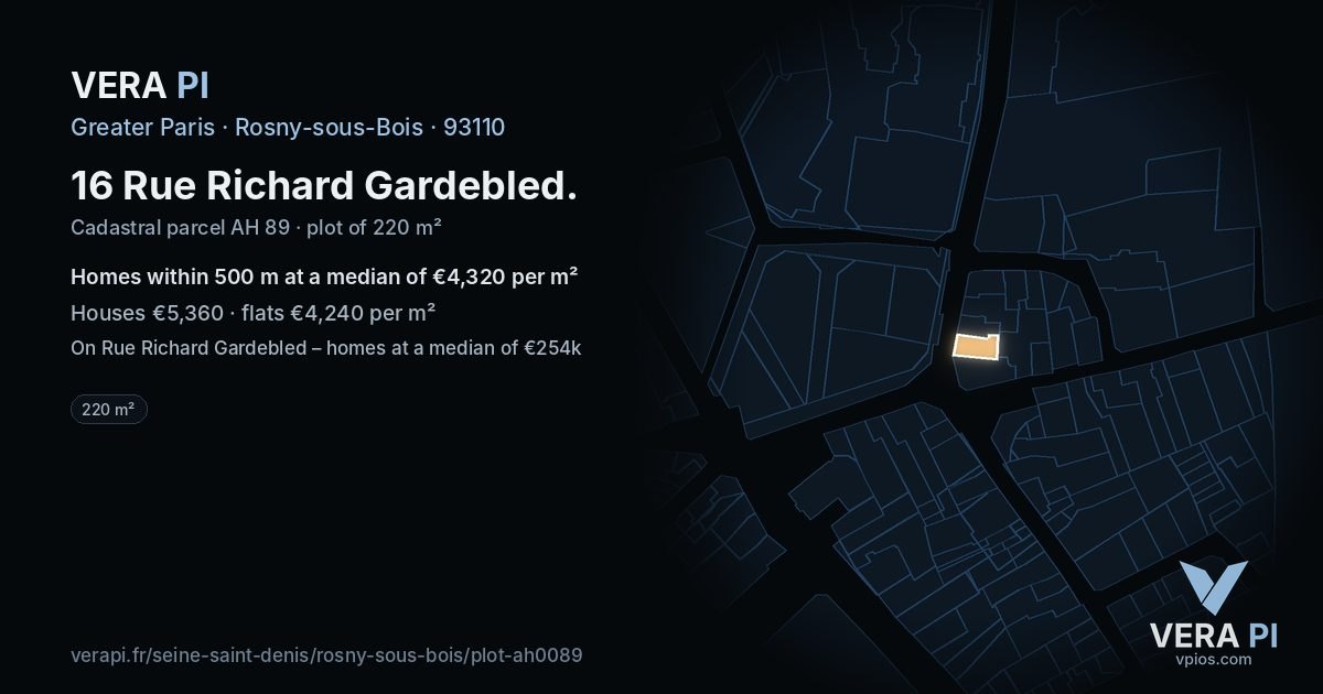 16 Rue Richard Gardebled, Rosny-sous-Bois at night – the plot lit, the parcels around coloured by the prices near them