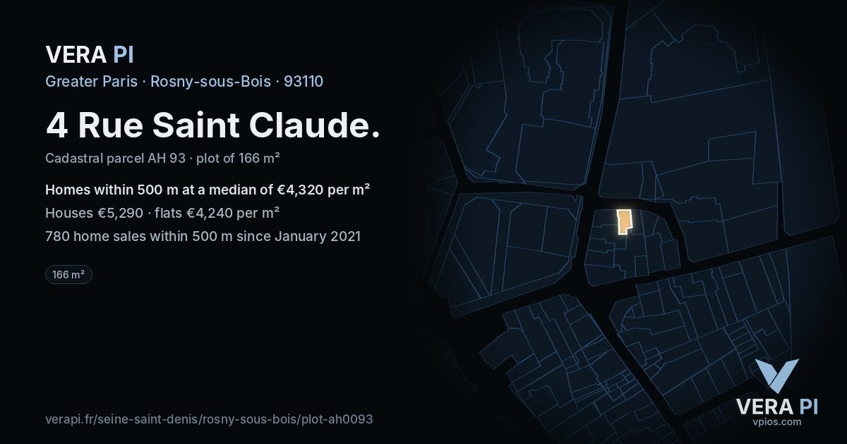 4 Rue Saint Claude, Rosny-sous-Bois at night – the plot lit, the parcels around coloured by the prices near them