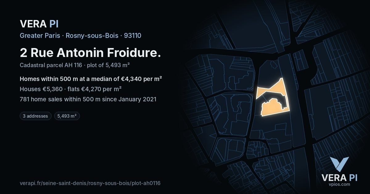 2 Rue Antonin Froidure, Rosny-sous-Bois at night – the plot lit, the parcels around coloured by the prices near them