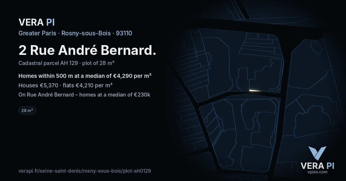 2 Rue André Bernard, Rosny-sous-Bois at night – the plot lit, the parcels around coloured by the prices near them