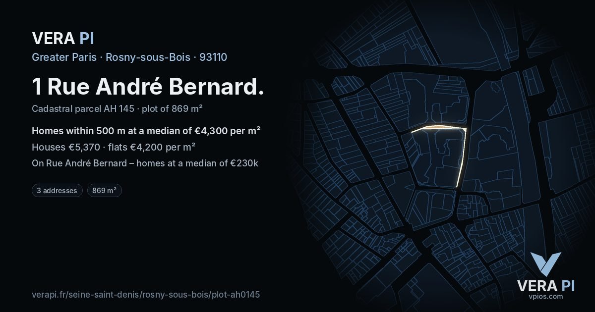 1 Rue André Bernard, Rosny-sous-Bois at night – the plot lit, the parcels around coloured by the prices near them