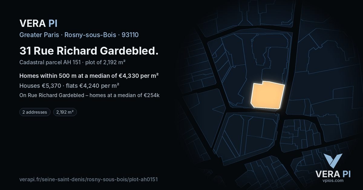 31 Rue Richard Gardebled, Rosny-sous-Bois at night – the plot lit, the parcels around coloured by the prices near them