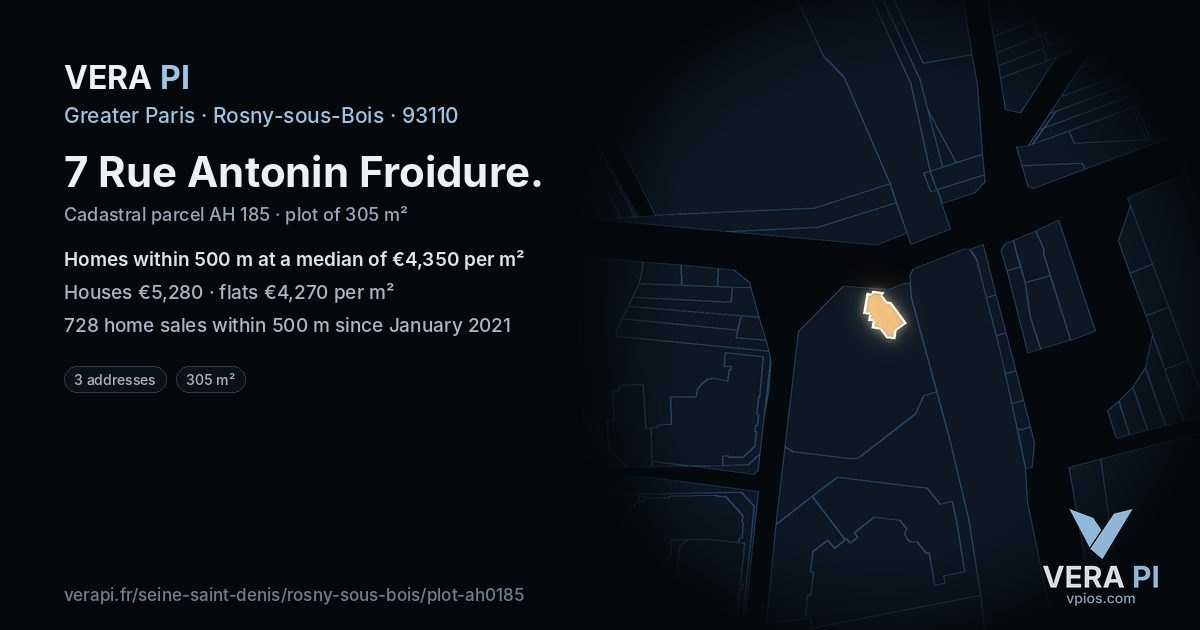 7 Rue Antonin Froidure, Rosny-sous-Bois at night – the plot lit, the parcels around coloured by the prices near them