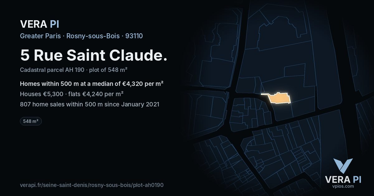 5 Rue Saint Claude, Rosny-sous-Bois at night – the plot lit, the parcels around coloured by the prices near them