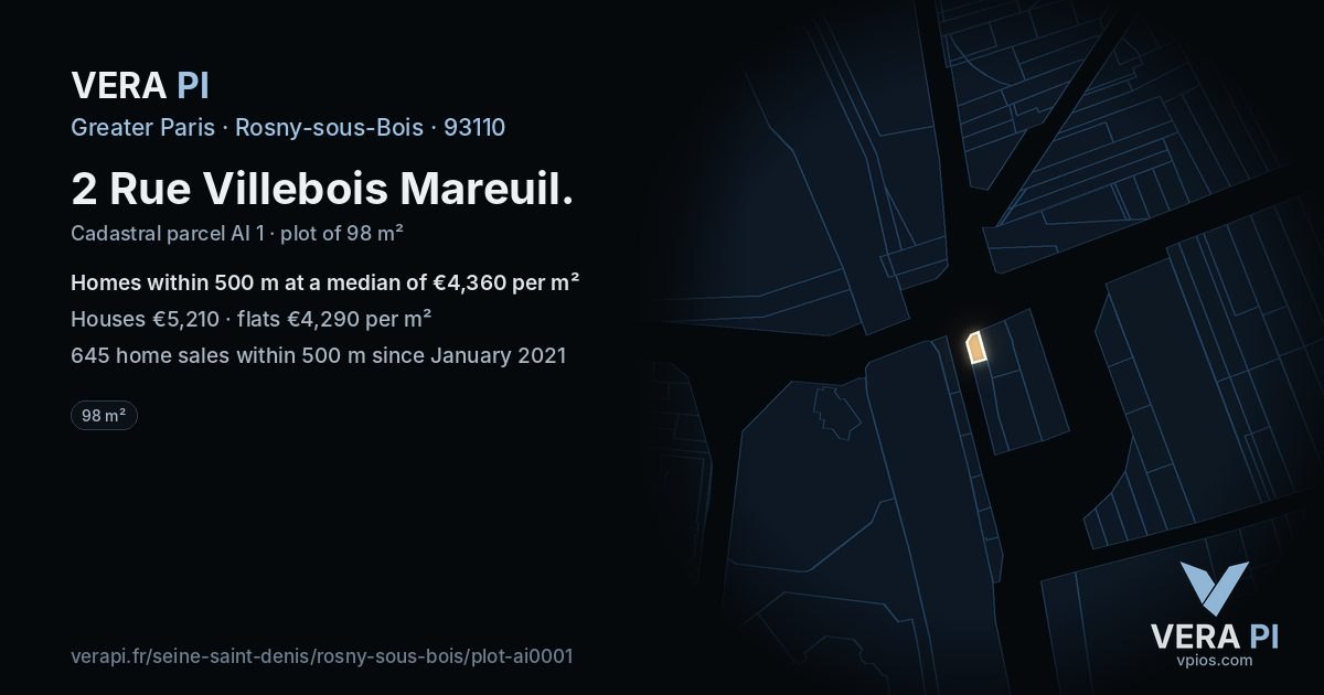 2 Rue Villebois Mareuil, Rosny-sous-Bois at night – the plot lit, the parcels around coloured by the prices near them