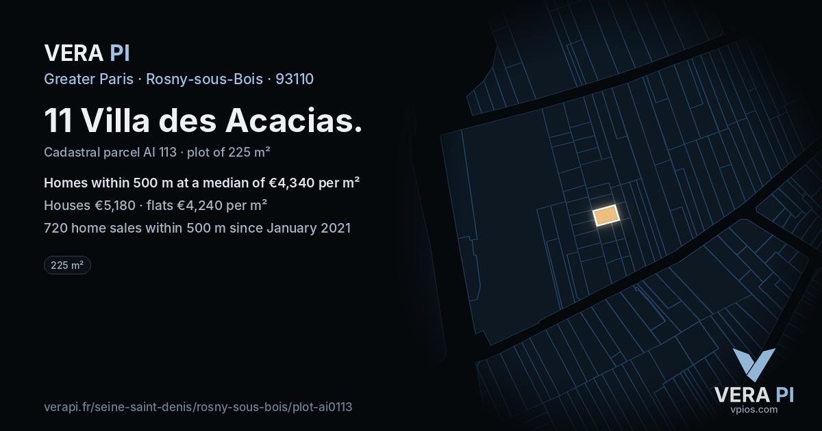 11 Villa des Acacias, Rosny-sous-Bois at night – the plot lit, the parcels around coloured by the prices near them