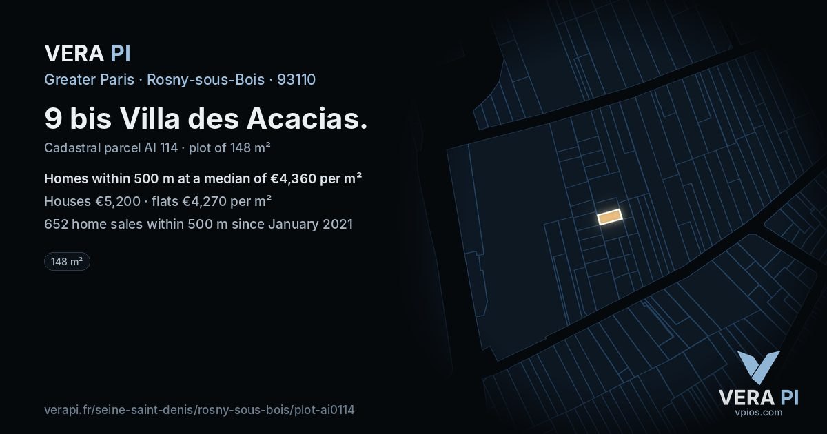 9 bis Villa des Acacias, Rosny-sous-Bois at night – the plot lit, the parcels around coloured by the prices near them