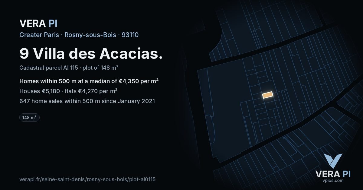 9 Villa des Acacias, Rosny-sous-Bois at night – the plot lit, the parcels around coloured by the prices near them
