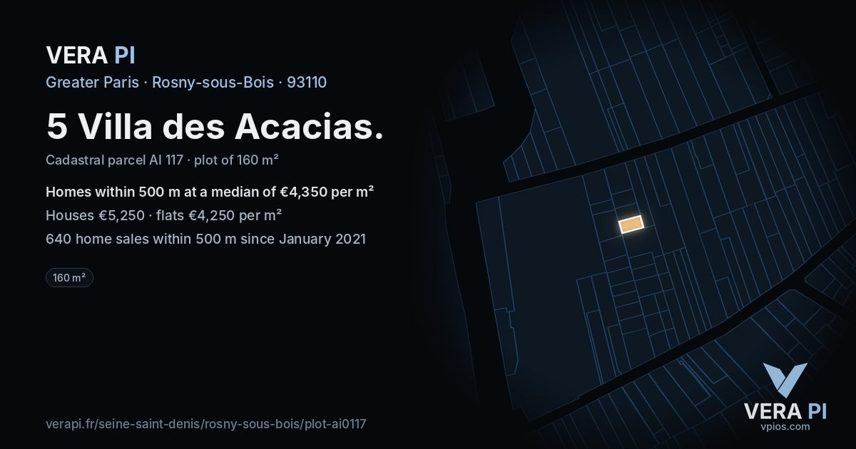 5 Villa des Acacias, Rosny-sous-Bois at night – the plot lit, the parcels around coloured by the prices near them