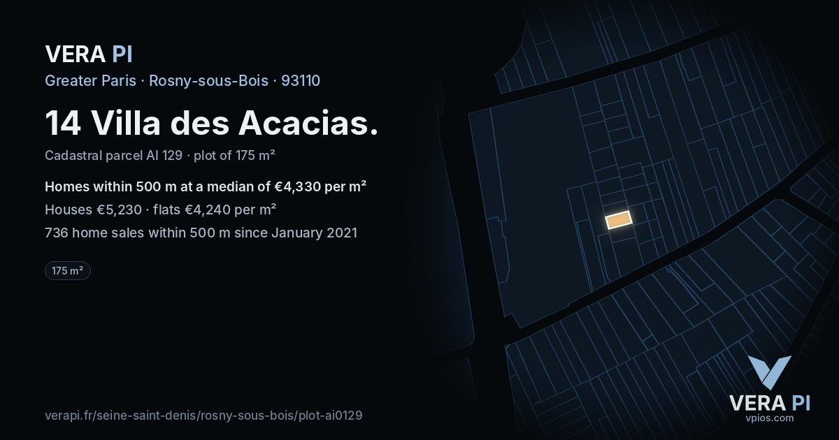14 Villa des Acacias, Rosny-sous-Bois at night – the plot lit, the parcels around coloured by the prices near them