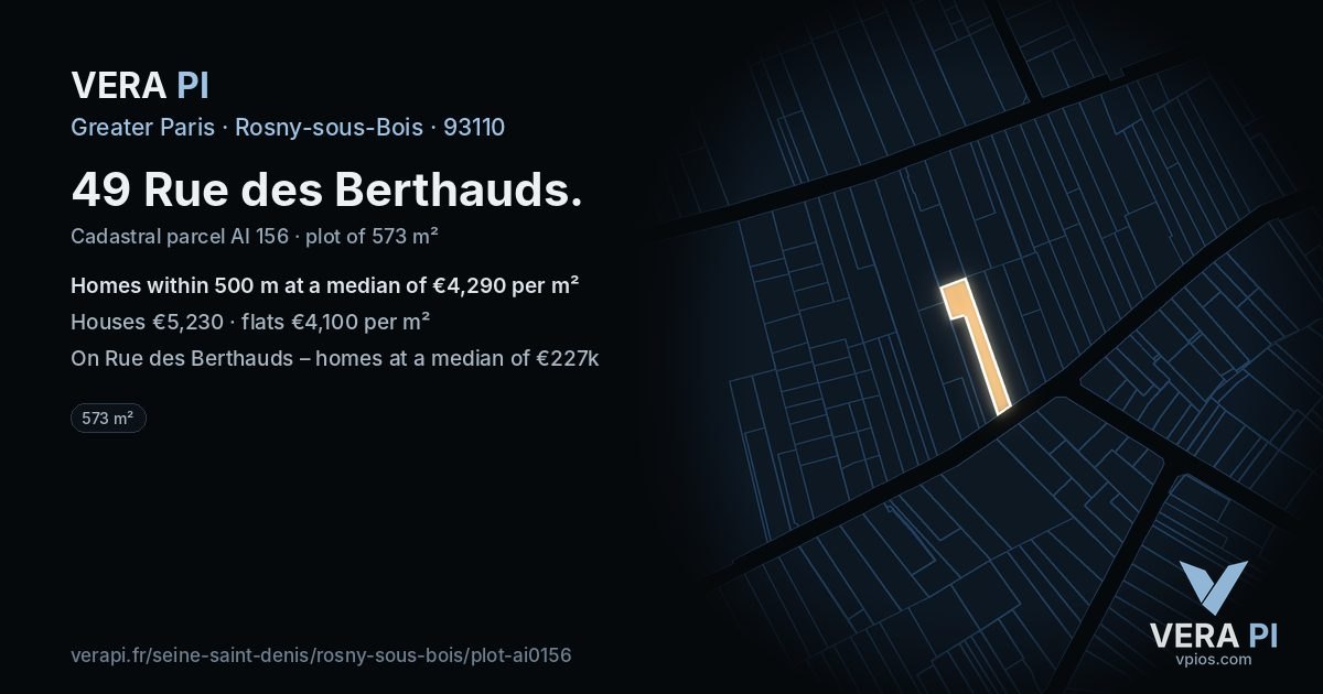 49 Rue des Berthauds, Rosny-sous-Bois at night – the plot lit, the parcels around coloured by the prices near them