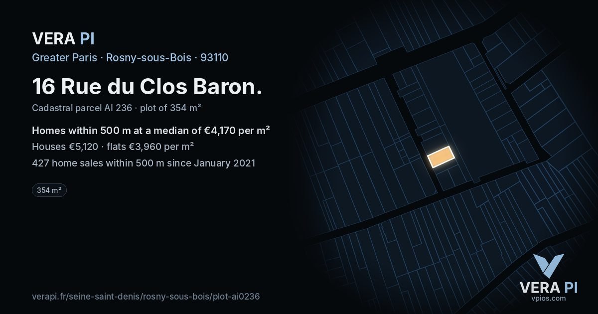 16 Rue du Clos Baron, Rosny-sous-Bois at night – the plot lit, the parcels around coloured by the prices near them