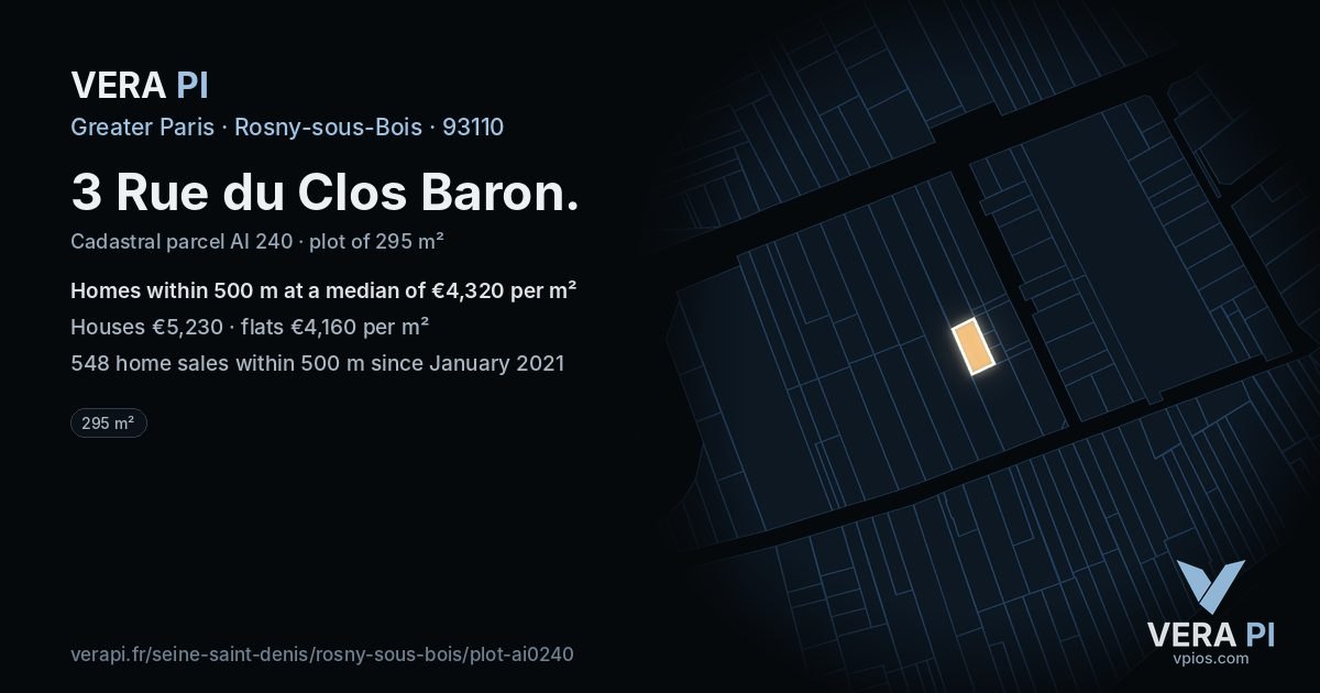 3 Rue du Clos Baron, Rosny-sous-Bois at night – the plot lit, the parcels around coloured by the prices near them