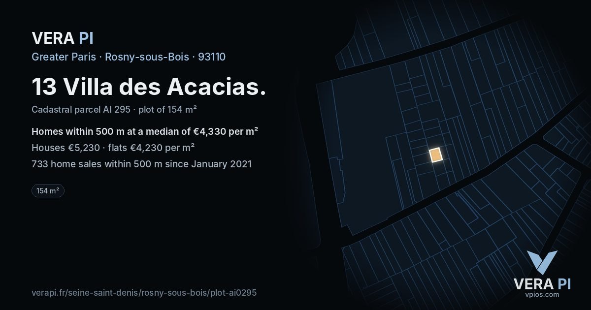 13 Villa des Acacias, Rosny-sous-Bois at night – the plot lit, the parcels around coloured by the prices near them