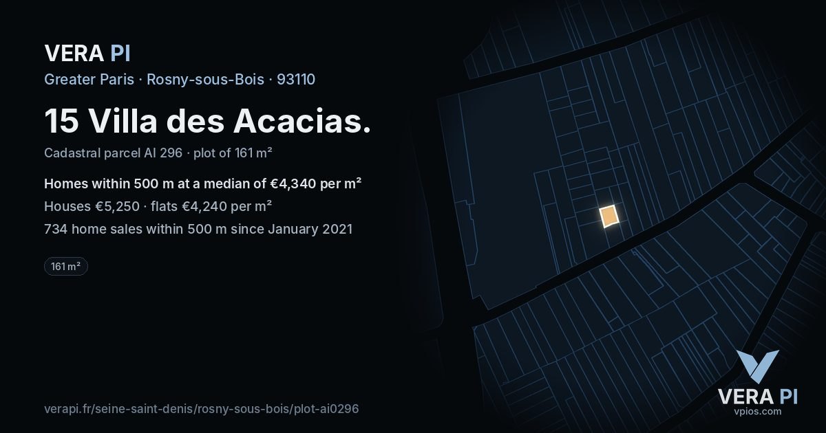 15 Villa des Acacias, Rosny-sous-Bois at night – the plot lit, the parcels around coloured by the prices near them
