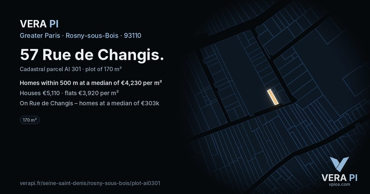 57 Rue de Changis, Rosny-sous-Bois at night – the plot lit, the parcels around coloured by the prices near them