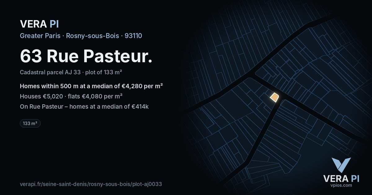 63 Rue Pasteur, Rosny-sous-Bois at night – the plot lit, the parcels around coloured by the prices near them