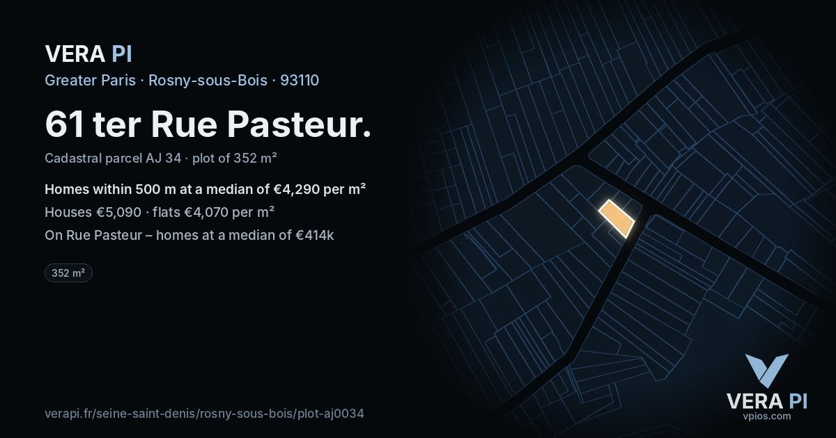 61 ter Rue Pasteur, Rosny-sous-Bois at night – the plot lit, the parcels around coloured by the prices near them