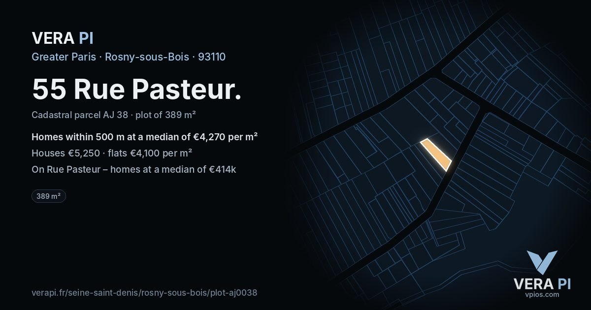 55 Rue Pasteur, Rosny-sous-Bois at night – the plot lit, the parcels around coloured by the prices near them