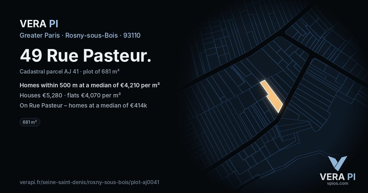 49 Rue Pasteur, Rosny-sous-Bois at night – the plot lit, the parcels around coloured by the prices near them