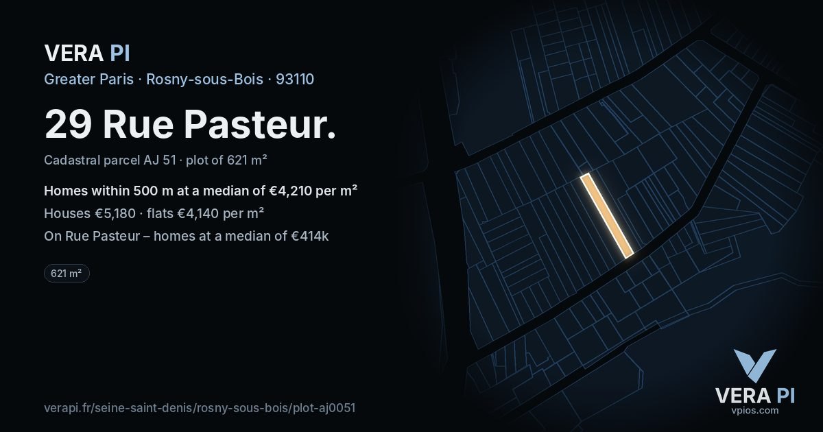 29 Rue Pasteur, Rosny-sous-Bois at night – the plot lit, the parcels around coloured by the prices near them