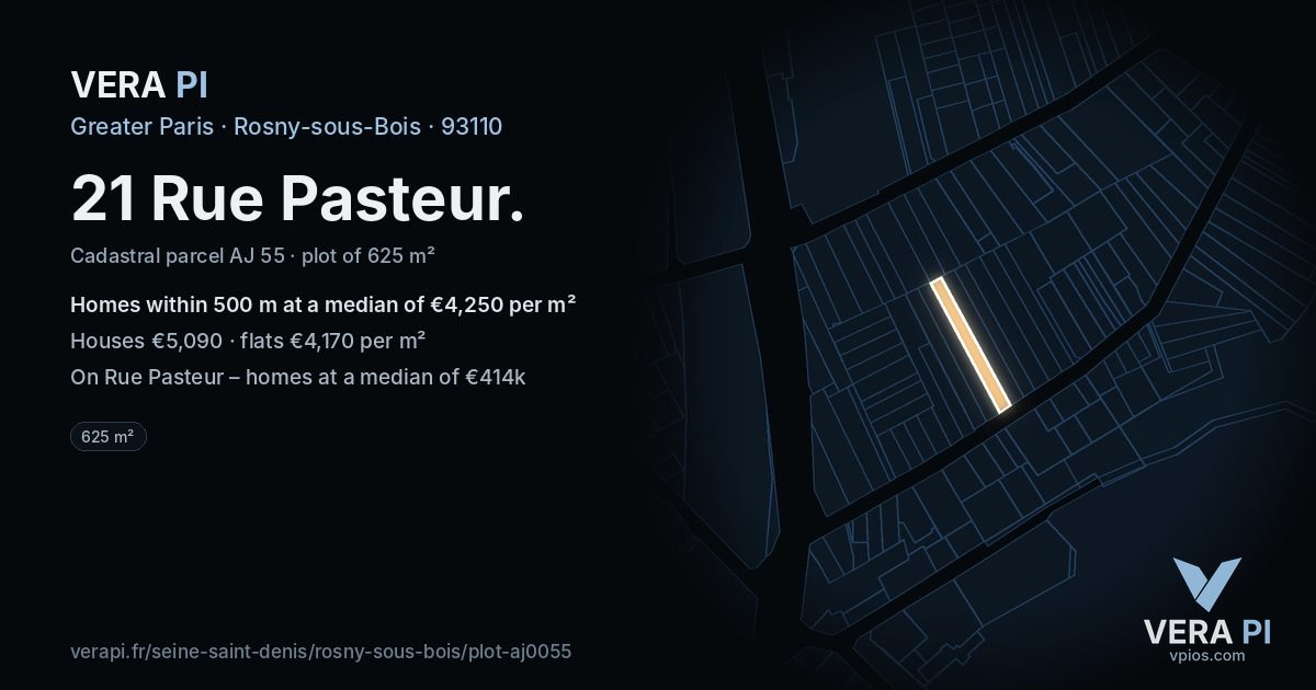 21 Rue Pasteur, Rosny-sous-Bois at night – the plot lit, the parcels around coloured by the prices near them