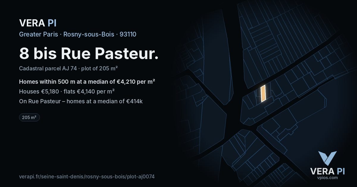8 bis Rue Pasteur, Rosny-sous-Bois at night – the plot lit, the parcels around coloured by the prices near them