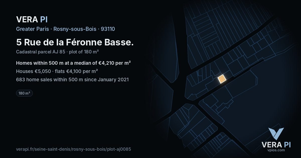 5 Rue de la Féronne Basse, Rosny-sous-Bois at night – the plot lit, the parcels around coloured by the prices near them