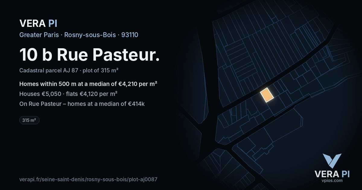 10 b Rue Pasteur, Rosny-sous-Bois at night – the plot lit, the parcels around coloured by the prices near them